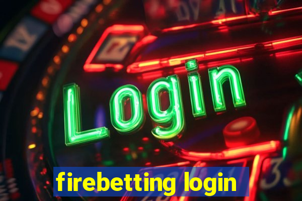 firebetting login